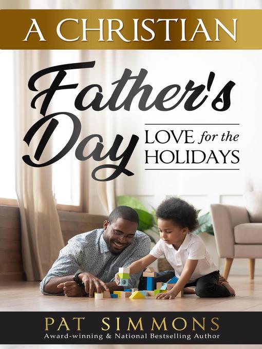 Title details for A Christian Father's Day by Pat Simmons - Available